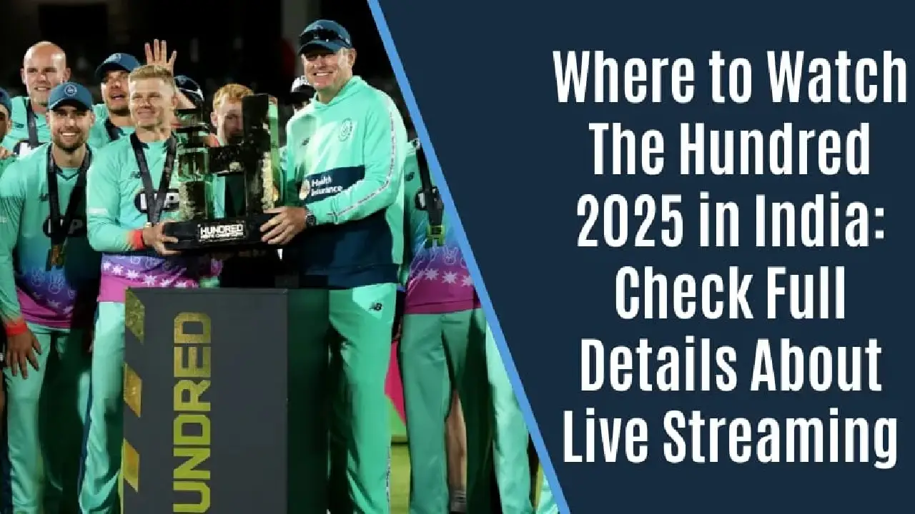 Where to watch The Hundred 2025 in India