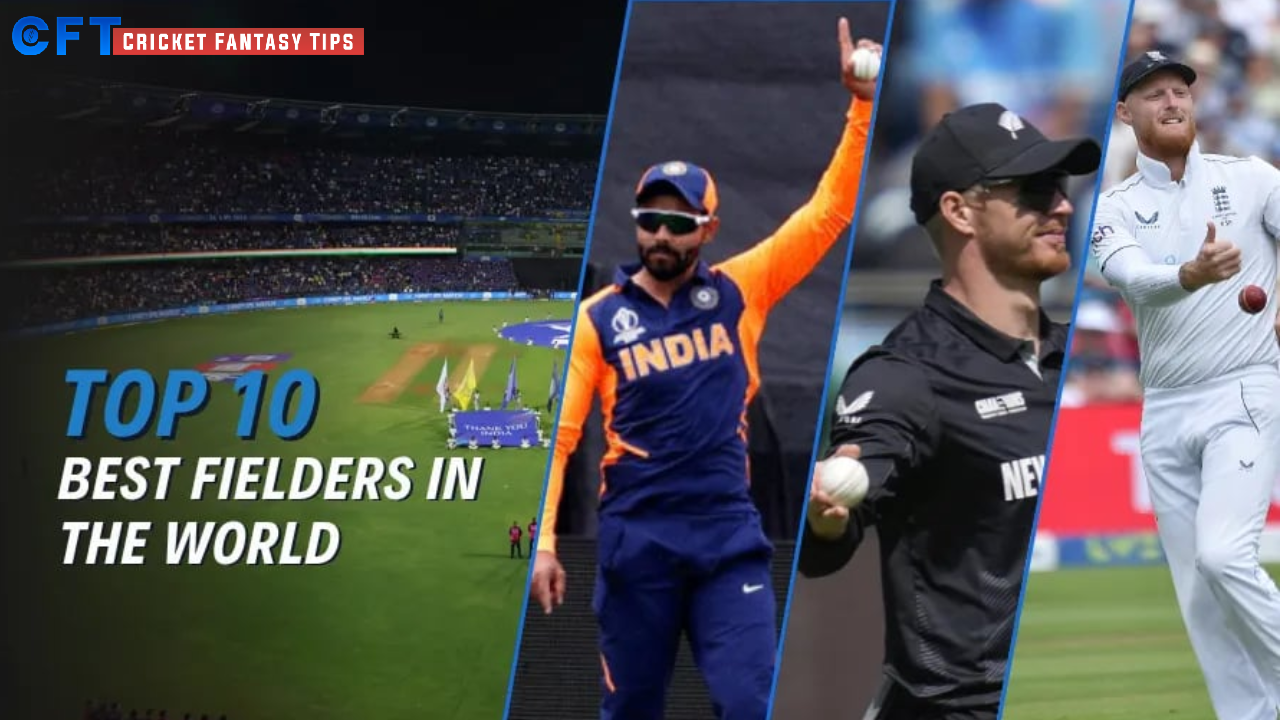 Top 10 Best Fielders in the World 2025 – Updated Rankings & Stats