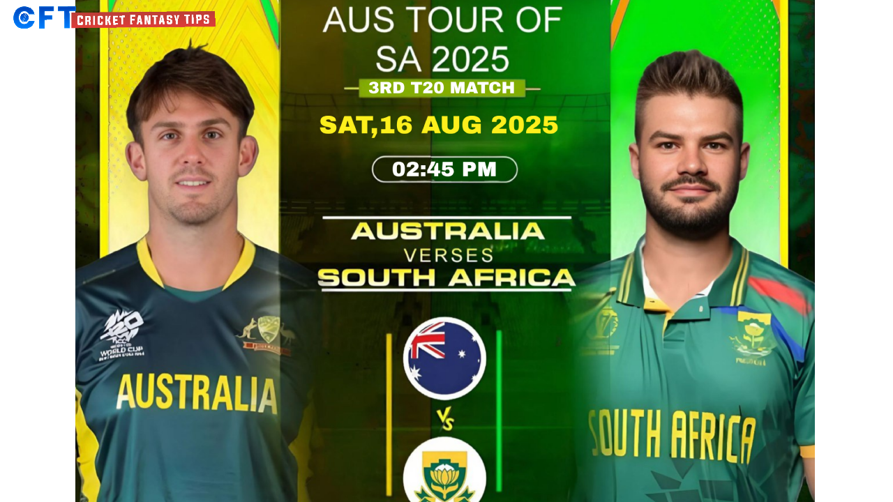 AUS vs SA Dream11 Prediction Today Match, Dream11 Team Today, Fantasy Cricket Tips, Playing XI, Pitch Report,-South Africa Tour of Australia 2025, 3rd T20i