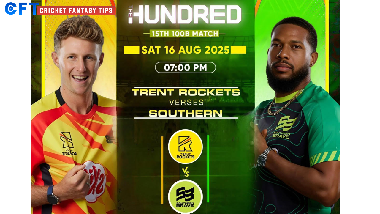 TRT vs SOB Dream11 Prediction Today Match, Dream11 Team Today, Fantasy Cricket Tips, Playing XI, Pitch Report,& Injury Updates- The Hundred Competition 2025,15th Match,16 August.