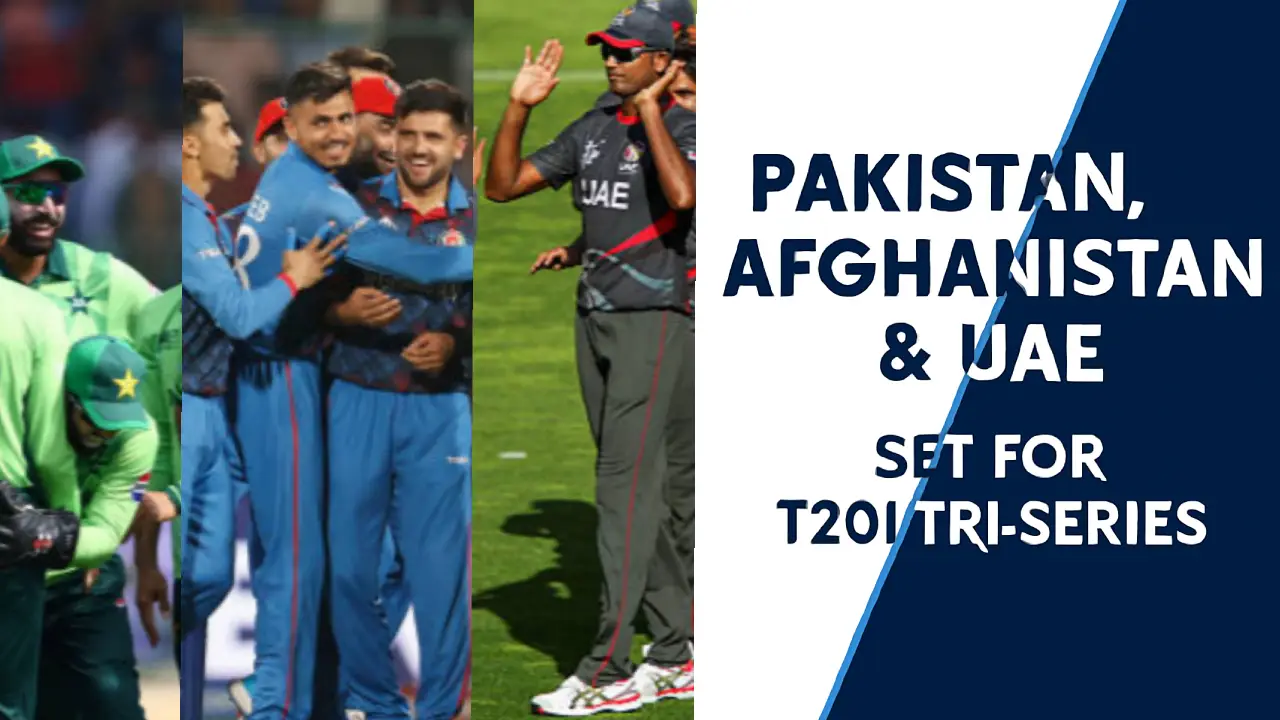 UAE T20I Tri-Series 2025 Schedule 