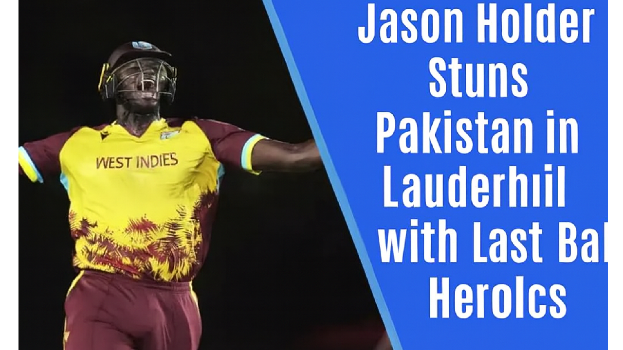 Jason Holder's Last-Ball Heroics Seals